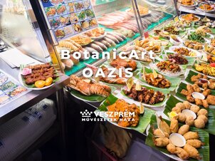 BotanicArt- Oázis / Április