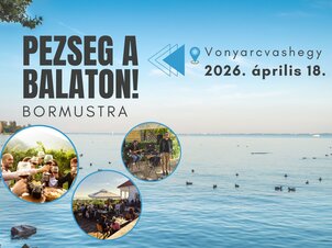 Pezseg a Balaton! - Tavaszi bor- és pezsgőmustra